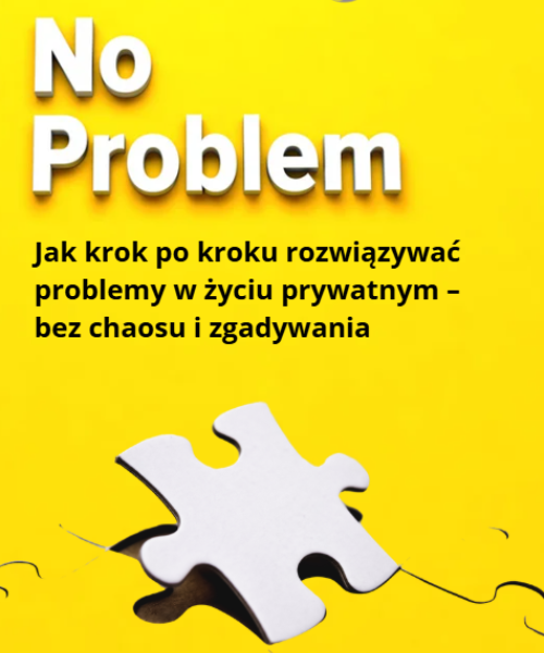 NO PROBLEM! OD PROBLEMU DO ROZWIĄZANIA - PRZEWODNIK + KARTY PRACY 1 NO PROBLEM! OD PROBLEMU DO ROZWIĄZANIA - PRZEWODNIK + KARTY PRACY